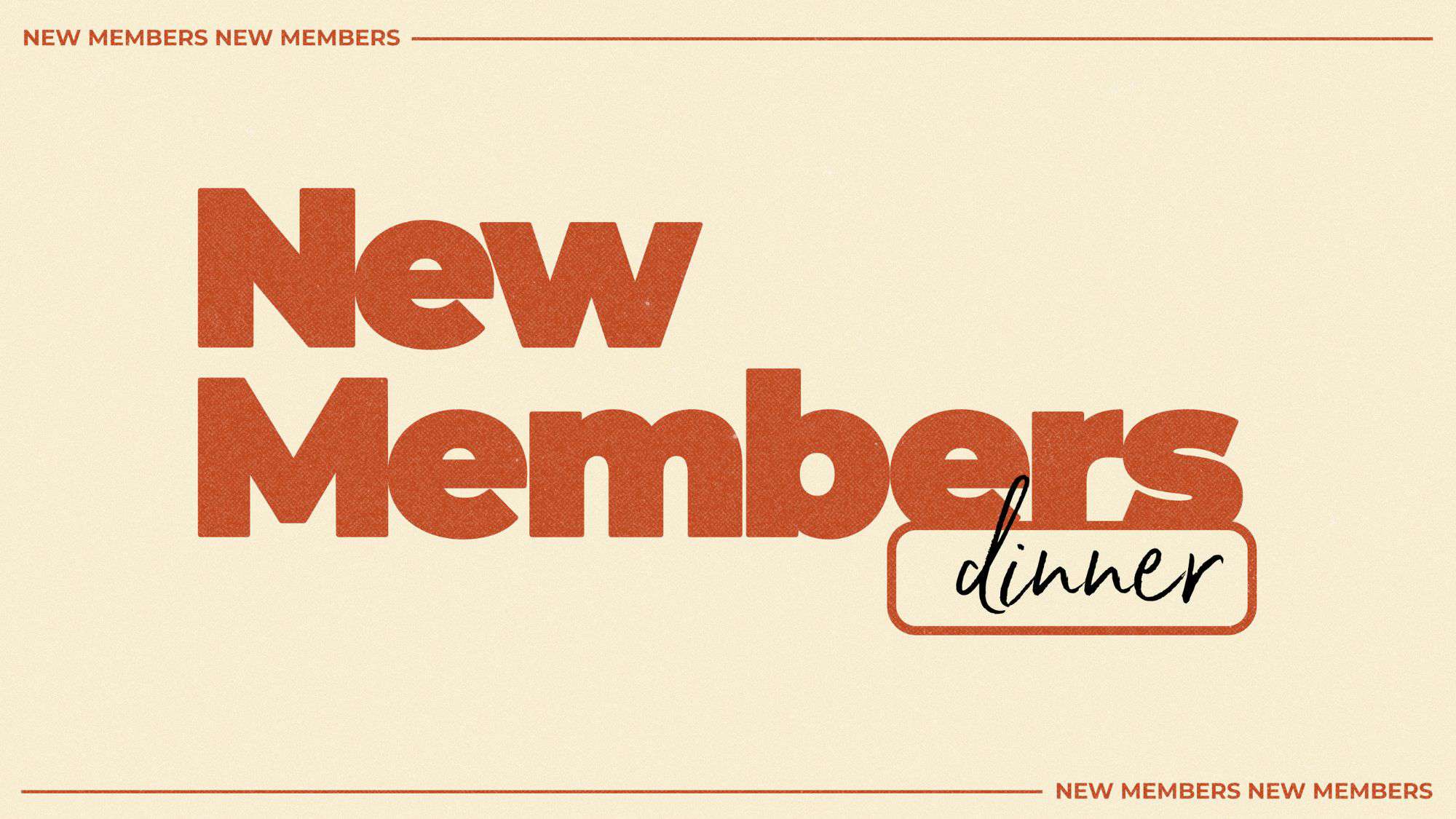new-member-dinner-lord-of-glory